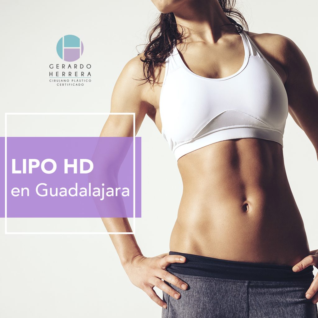 Lipo HD En Guadalajara Dr Gerardo Herrera Cirujano Plastico Guadalajara